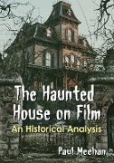 The Haunted House on Film