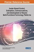 Avatar-Based Control, Estimation, Communications, and Development of Neuron Multi-Functional Technology Platforms