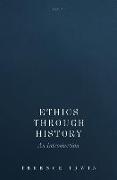 Ethics Through History