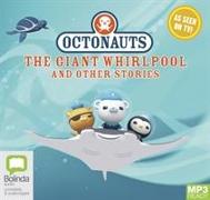 Octonauts: The Giant Whirlpool and other stories