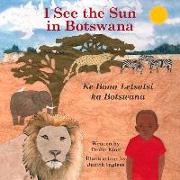 I See the Sun in Botswana Volume 10