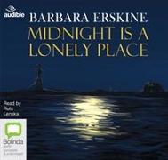 Midnight is a Lonely Place