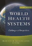 World Health Systems: Challenges and Perspectives, Second Edition