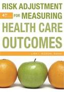 Risk Adjustment for Measuring Health Care Outcomes, Fourth Edition