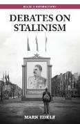 Debates on Stalinism