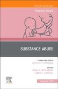 Substance Abuse, an Issue of Pediatric Clinics of North America