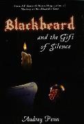 Blackbeard and the Gift of Silence