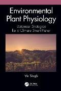 Environmental Plant Physiology