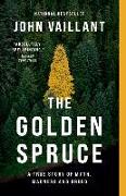 The Golden Spruce: A True Story of Myth, Madness and Greed