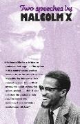 Two Speeches by Malcolm X