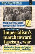 Imperialism's March Toward Fascism and War