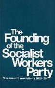 The Founding of the Socialist Workers Party