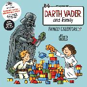 Darth Vader™ and Family: Family Wall Calendar (Includes August 2020–December 2021)