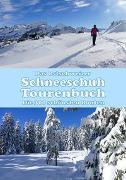 Ostschweizer Schneeschuh-Tourenbuch