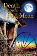 Death under a Full Moon: Book Two of the Wilbarger County Series