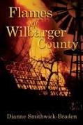 Flames of Wilbarger County: Book Three of the Wilbarger County Series