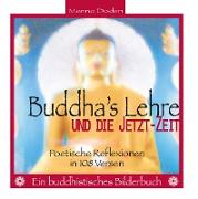 Buddha's Lehre und die Jetzt-Zeit
