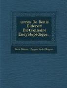 Oeuvres de Denis Diderot: Dictionnaire Encyclopedique
