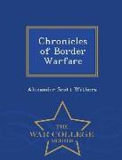 Chronicles of Border Warfare - War College Series