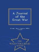 A Journal of the Great War - War College Series