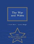 The War and Wales - War College Series