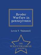 Broder Warfare in Pennsylvania - War College Series