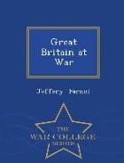 Great Britain at War - War College Series