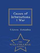 Causes of International War - War College Series