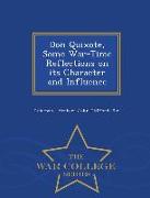 Don Quixote, Some War-Time Reflections on Its Character and Influence - War College Series