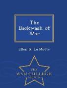 The Backwash of War - War College Series