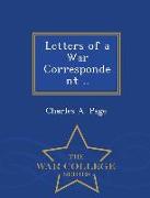 Letters of a War Correspondent .. - War College Series
