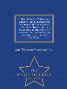 The History of Monroe County, Iowa, Containing a History of the County, Its Cities, Towns, &C., a Biographical Directory of Citizens, War Record of It