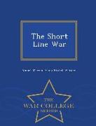 The Short Line War - War College Series