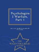 Psychological Warfare, Part 1 - War College Series