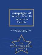 Campaigns of World War II: Western Pacific - War College Series