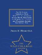 North Korean Protective Mine Warfare: An Analysis of the Naval Minefields at Wonsan, Chinnampo and Hungnam During the Korean War - War College Series