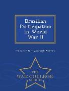 Brazilian Participation in World War II - War College Series