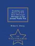 Evolution and Demise of U.S. Tank Destroyer Doctrine in the Second World War - War College Series