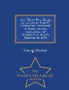 Are There Five Rings or a Loop in Fourth Generation Warfare? a Study on the Application of Warden's or Boyd's Theories in 4gw - War College Series