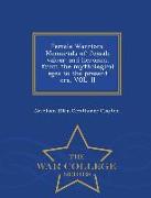 Female Warriors. Memorials of Female Valour and Heroism, from the Mythological Ages to the Present Era. Vol. II - War College Series