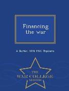 Financing the War - War College Series