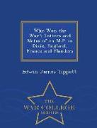 Who Won the War?: Letters and Notes of an M.P. in Dixie, England, France and Flanders - War College Series