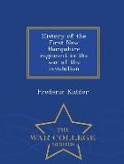 History of the First New Hampshire Regiment in the War of the Revolution - War College Series