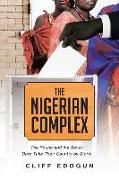 The Nigerian Complex