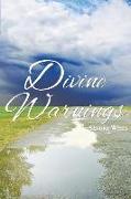 Divine Warnings