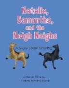 Natalie, Samantha and the Neigh Neigh's