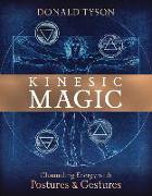 Kinesic Magic