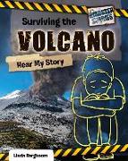 Surviving the Volcano: Hear My Story
