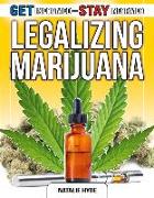 Legalizing Marijuana