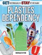 Plastics Dependency